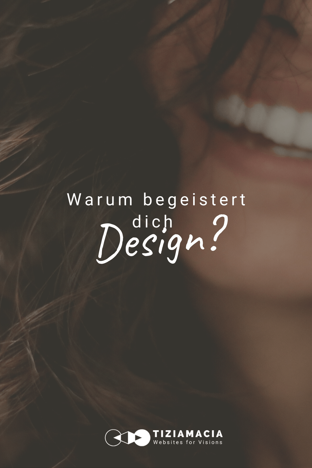 Warm begeistert dich Design?