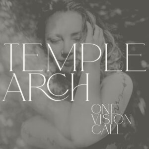 Temple Arch - One Vision