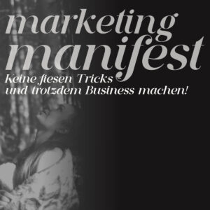 Das Marketing-Manifest 2025