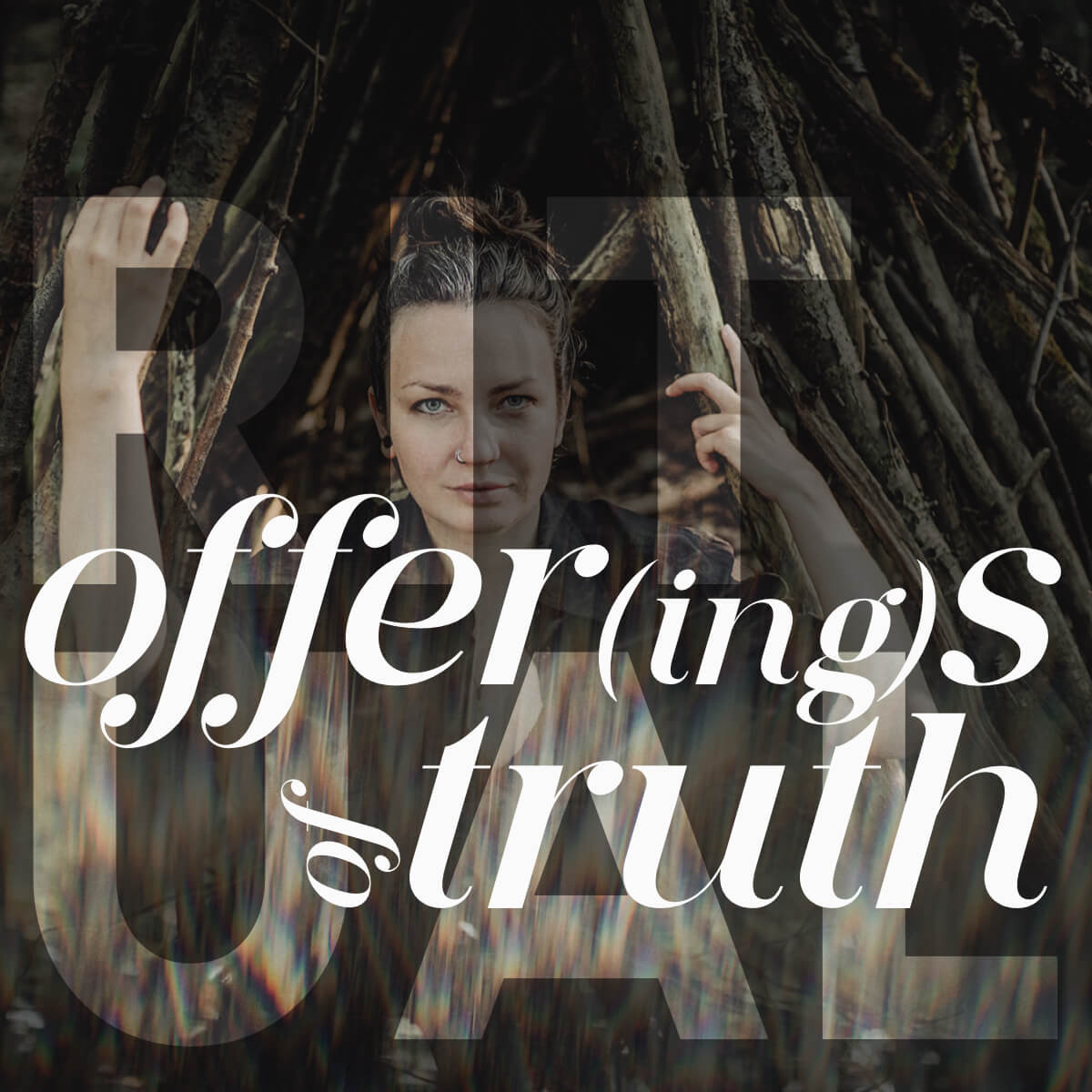 Ritual: Offer(ing)s of Truth